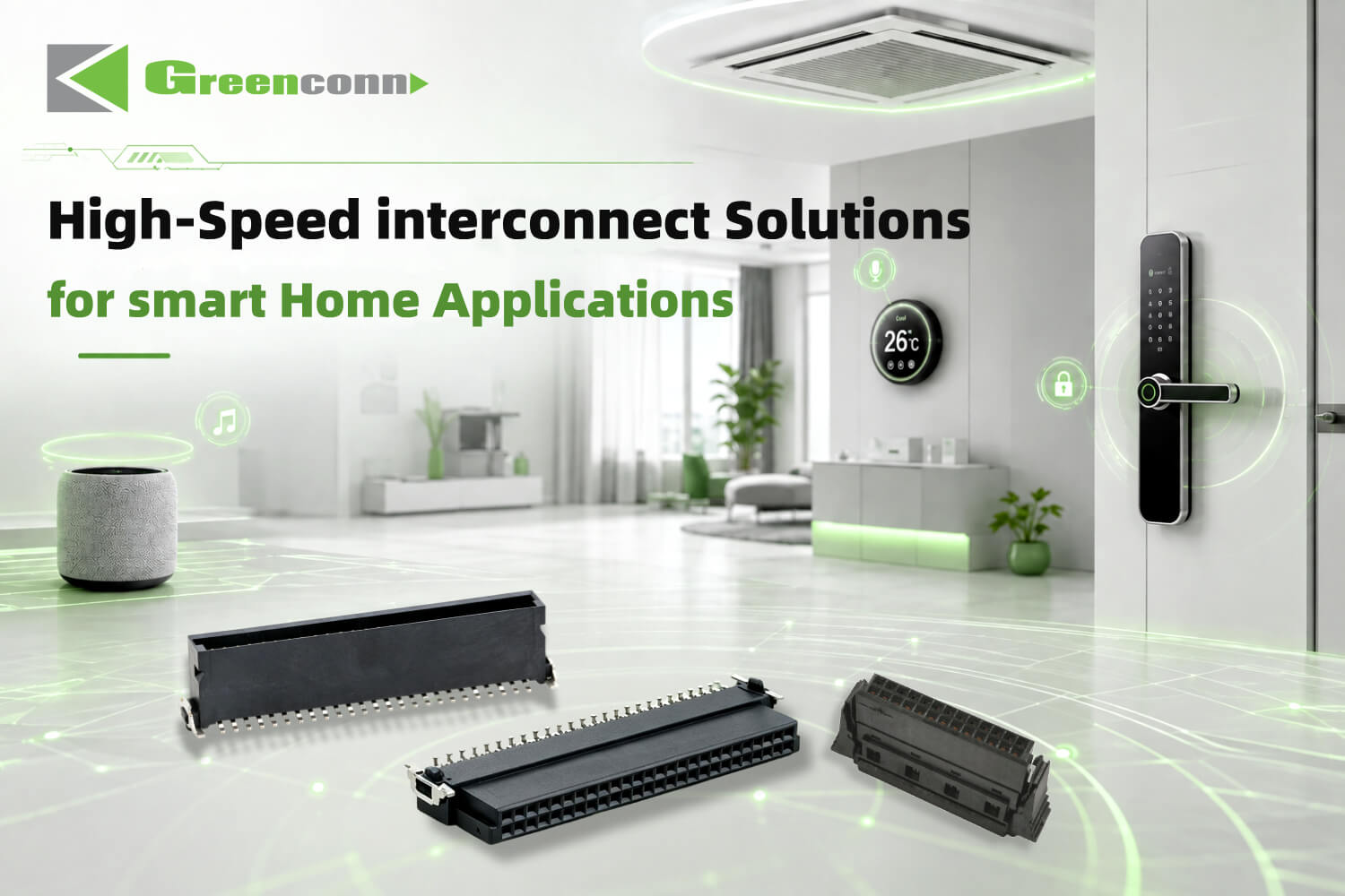 Greenconn Connectors for Smart Home Applications
